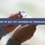 Get IVF Covered by Insurance