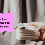 How Does Maternity Pads Help Women?