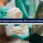 Dental Implants and Smoking: Not a Great Combination