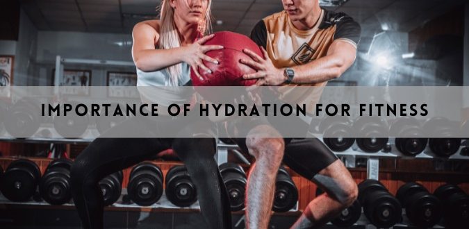 Hydration for Fitness