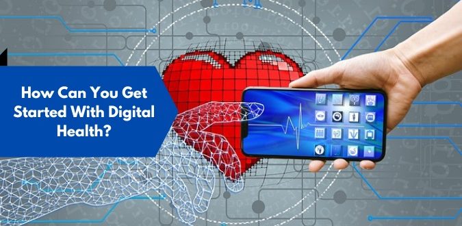 Get Started With Digital Health