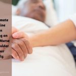 The Ultimate Guideline When Choosing an In-home Nurse Care Provider for Your Elderly