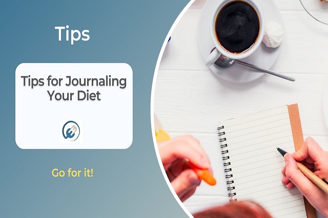 Tips for Journaling Your Diet