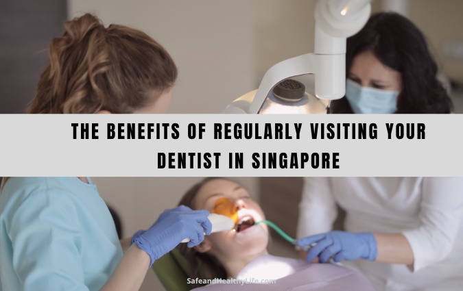 Visiting Your Dentist in Singapore