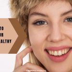 Keep Your Teeth Healthy