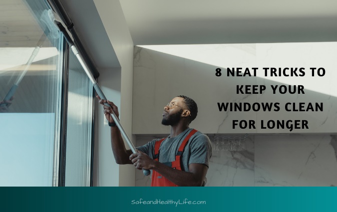 Keep Your Windows Clean