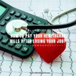How to Pay Your Healthcare Bills After Losing Your Job?