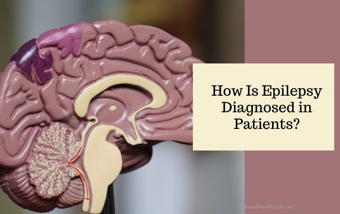 How Is Epilepsy Diagnosed in Patients
