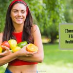 Summer 2023 - 7 Tips For a Healthy Summer