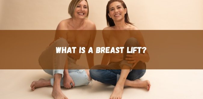 What Is a Breast Lift