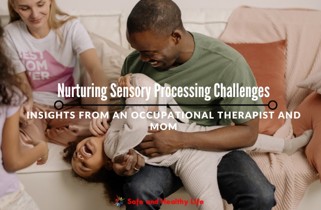 Insights from an Occupational Therapist and Mom
