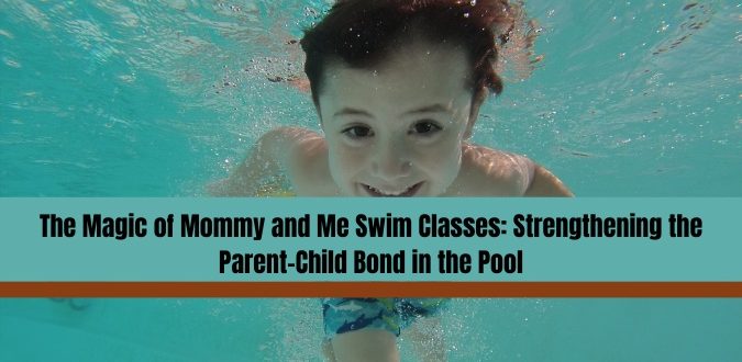 Mommy and Me Swim Classes