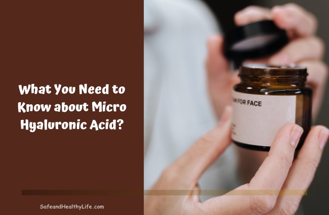 Know about Micro Hyaluronic Acid