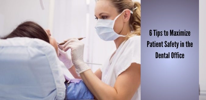 Patient Safety in the Dental Office