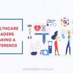 Healthcare Leaders Making a Difference