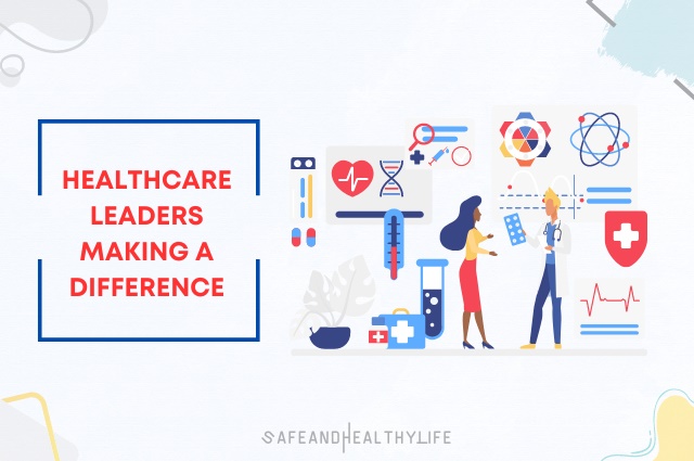 Healthcare Leaders Making a Difference